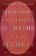 Kartonierter Einband Women's Encyclopedia of Myths and Secrets von Barbara G Walker