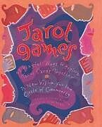 Kartonierter Einband Tarot Games von Cait Johnson, Maura D Shaw