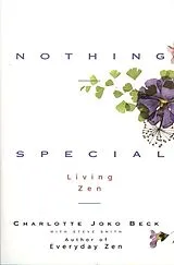 Taschenbuch Nothing special living zen von Charlotte Beck
