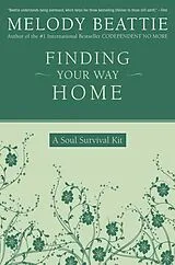 Kartonierter Einband (Kt) Finding Your Way Home von Melody Beattie
