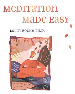 Couverture cartonnée Meditation Made Easy de Lorin Roche