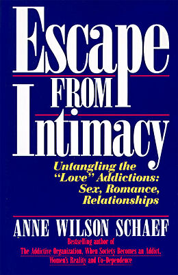Couverture cartonnée Escape from Intimacy de Anne Wilson Schaef