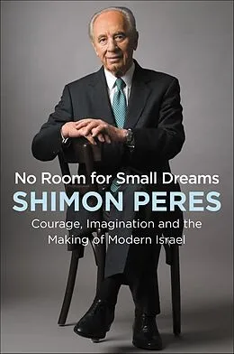 E-Book (epub) No Room for Small Dreams von Shimon Peres