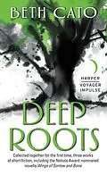 E-Book (epub) Deep Roots von Beth Cato