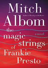 Kartonierter Einband The Magic Strings of Frankie Presto von Mitch Albom