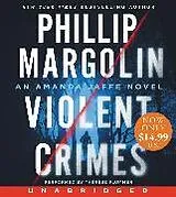 Audio Violent Crimes von Phillip Margolin