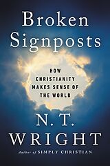 Couverture cartonnée Broken Signposts de N. T. Wright