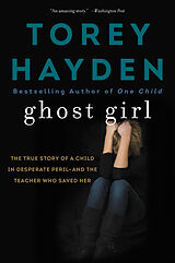 Couverture cartonnée Ghost Girl de Torey Hayden