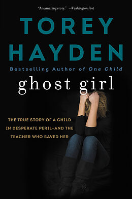 Couverture cartonnée Ghost Girl de Torey Hayden