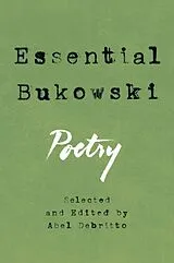 Kartonierter Einband Essential Bukowski von Charles Bukowski