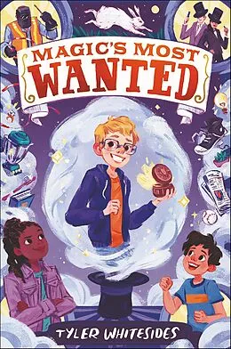 E-Book (epub) Magic's Most Wanted von Tyler Whitesides