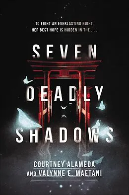 E-Book (epub) Seven Deadly Shadows von Courtney Alameda, Valynne E. Maetani