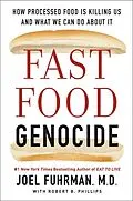 E-Book (epub) Fast Food Genocide von Dr. Joel Fuhrman, Robert Phillips