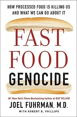E-Book (epub) Fast Food Genocide von Dr. Joel Fuhrman, Robert Phillips