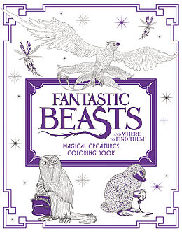 Kartonierter Einband Fantastic Beasts and Where to Find Them: Magical Creatures Coloring Book von HarperCollins Publishers