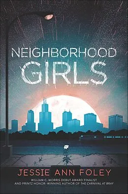 E-Book (epub) Neighborhood Girls von Jessie Ann Foley