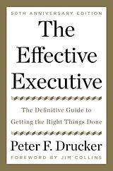 Fester Einband The Effective Executive von Peter F. Drucker
