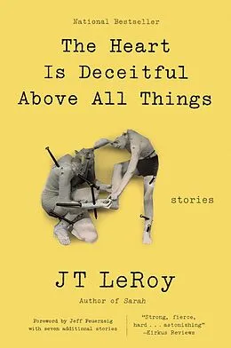 E-Book (epub) Heart Is Deceitful Above All Things von JT LeRoy