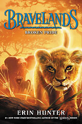 Couverture cartonnée Bravelands 01: Broken Pride de Erin Hunter