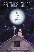 E-Book (epub) Sputnik's Guide to Life on Earth von Frank Cottrell Boyce