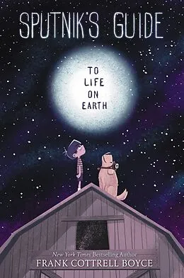 E-Book (epub) Sputnik's Guide to Life on Earth von Frank Cottrell Boyce