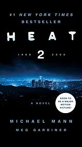 Kartonierter Einband Heat 2 von Michael Mann