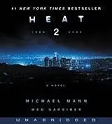 Audio Heat 2 von Michael Mann, Meg Gardiner