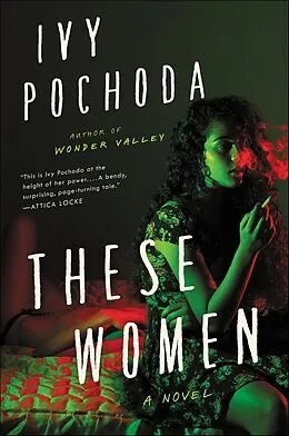 E-Book (epub) These Women von Ivy Pochoda