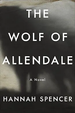 E-Book (epub) The Wolf of Allendale von Hannah Spencer