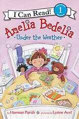 Fester Einband Amelia Bedelia Under the Weather von Parish Herman