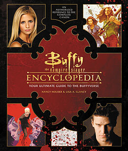 Livre Relié Buffy the Vampire Slayer Encyclopedia de Nancy Holder, Lisa A. Clancy