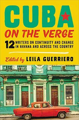 E-Book (epub) Cuba on the Verge von Leila Guerriero