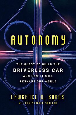 eBook (epub) Autonomy de Lawrence D. Burns, Christopher Shulgan