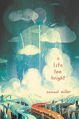 Fester Einband A Lite Too Bright von Samuel Miller