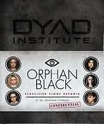 Fester Einband Orphan Black - Classified Clone Reports von Delphine Cormier, Keith R. A. Decandido