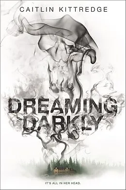 E-Book (epub) Dreaming Darkly von Caitlin Kittredge