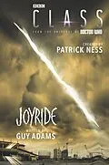 E-Book (epub) Class: Joyride von Patrick Ness, Guy Adams