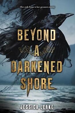 Fester Einband Beyond a Darkened Shore von Jessica Leake