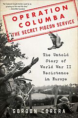 eBook (epub) Operation Columba-The Secret Pigeon Service de Gordon Corera