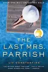 Kartonierter Einband The Last Mrs. Parrish von Liv Constantine