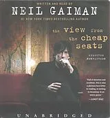 Audio The View from the Cheap Seats von Neil Gaiman