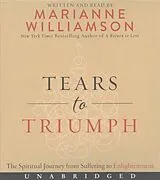 Audio Tears to Triumph von Marianne Williamson