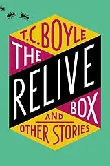 Poche format B The Relive Box von T.C. Boyle
