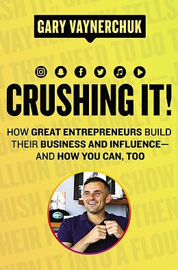 eBook (epub) Crushing It! de Gary Vaynerchuk