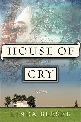 E-Book (epub) House of Cry von Linda Bleser