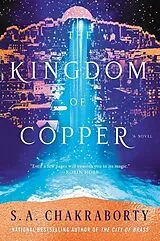 Kartonierter Einband The Kingdom of Copper von S. A. Chakraborty