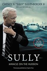 eBook (epub) Sully [Movie Tie-In] UK de III Captain Chesley B. Sullenberger, Jeffrey Zaslow
