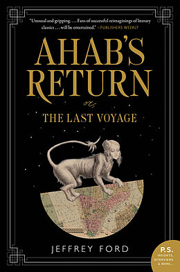 Kartonierter Einband Ahab's Return von Jeffrey Ford