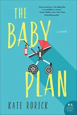 E-Book (epub) The Baby Plan von Kate Rorick
