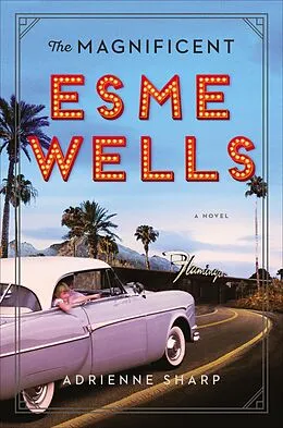 E-Book (epub) The Magnificent Esme Wells von Adrienne Sharp